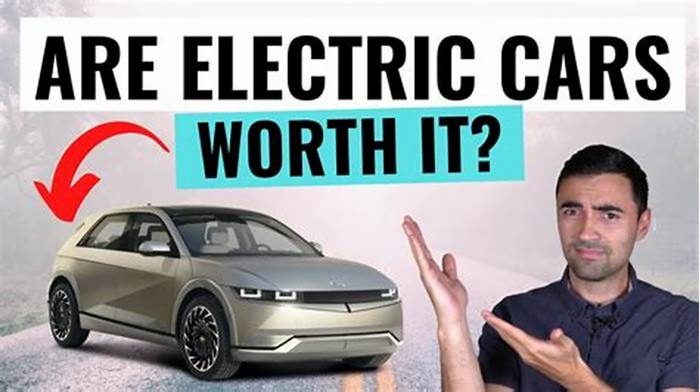 Are electric cars worth it